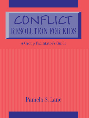 cover image of Conflict Resolution For Kids